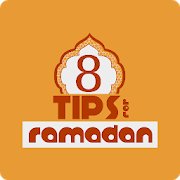 RAMADAN 8 TIPS